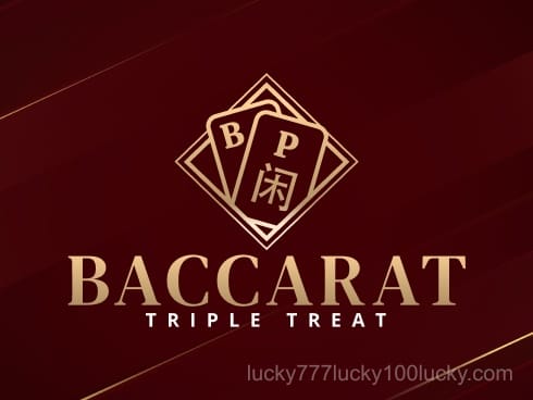 Baccarat Triple Treat